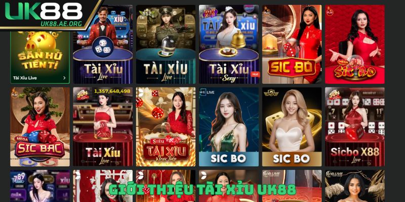 Giới thiệu tài xỉu UK88