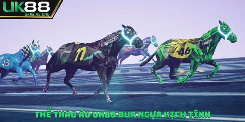Thể thao ảo UK88 đua ngựa kịch tính