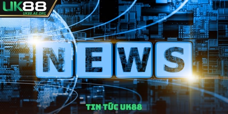 Tin tức UK88